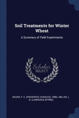 Soil Treatments for Winter Wheat 1