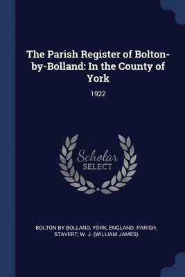 The Parish Register of Bolton-by-Bolland 1