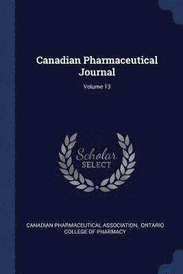 Canadian Pharmaceutical Journal; Volume 13 1