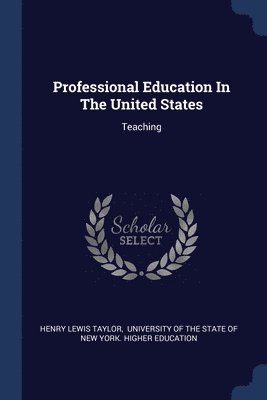 bokomslag Professional Education In The United States