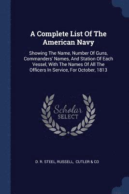 A Complete List Of The American Navy 1