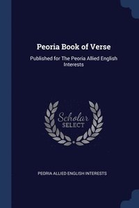 bokomslag Peoria Book of Verse