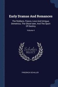 bokomslag Early Dramas And Romances