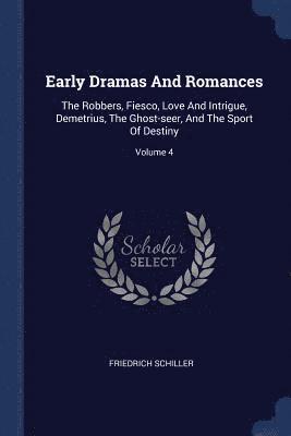 Early Dramas And Romances 1