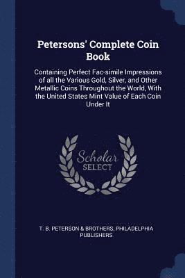 Petersons' Complete Coin Book 1