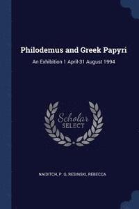 bokomslag Philodemus and Greek Papyri
