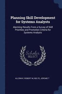 bokomslag Planning Skill Development for Systems Analysts