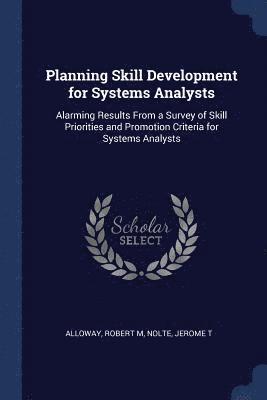 Planning Skill Development for Systems Analysts 1