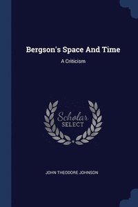 bokomslag Bergson's Space And Time