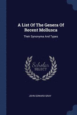 List Of The Genera Of Recent Mollusca