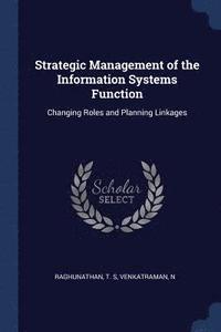 bokomslag Strategic Management of the Information Systems Function