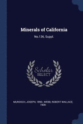 Minerals of California 1