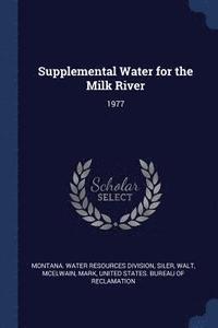 bokomslag Supplemental Water for the Milk River