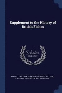 bokomslag Supplement to the History of British Fishes