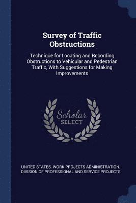 bokomslag Survey of Traffic Obstructions