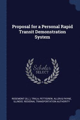 bokomslag Proposal for a Personal Rapid Transit Demonstration System