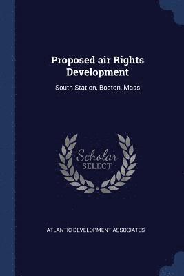 Proposed air Rights Development 1