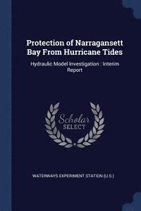 bokomslag Protection of Narragansett Bay From Hurricane Tides