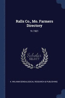 bokomslag Ralls Co., Mo. Farmers Directory