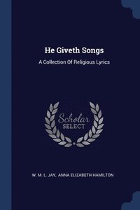 bokomslag He Giveth Songs