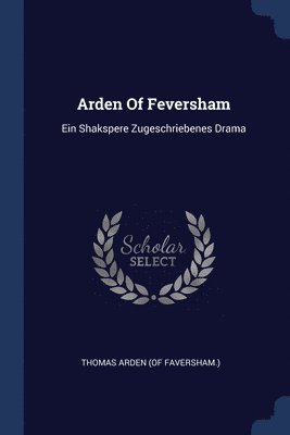bokomslag Arden Of Feversham
