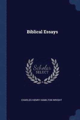 Biblical Essays 1