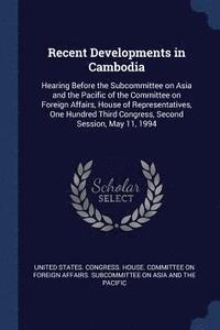 bokomslag Recent Developments in Cambodia