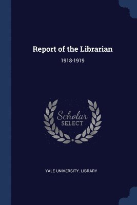 Report of the Librarian 1