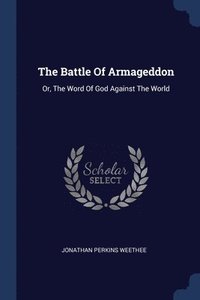 bokomslag The Battle Of Armageddon