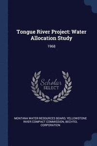 bokomslag Tongue River Project