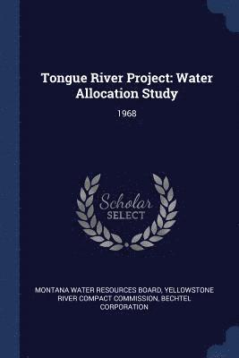 Tongue River Project 1