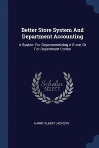 bokomslag Better Store System And Department Accounting