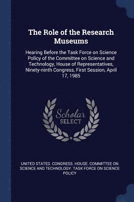 Role of the Research Museums 1