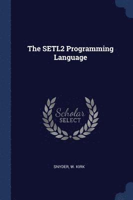 bokomslag The SETL2 Programming Language