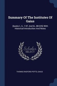 bokomslag Summary Of The Institutes Of Gaius