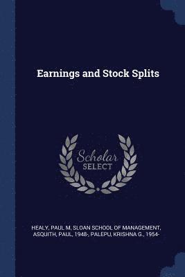 Paul M Healy, Paul Asquith, Sloan School Of Management - Earnings and Stock Splits, Häftad