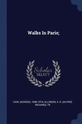 Walks In Paris; 1
