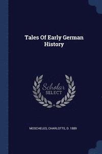 bokomslag Tales Of Early German History