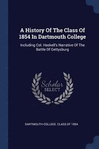 bokomslag History Of The Class Of 1854 In Dartmouth College