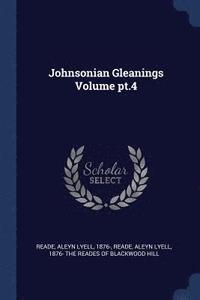 bokomslag Johnsonian Gleanings Volume pt.4