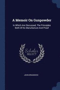 bokomslag Memoir On Gunpowder