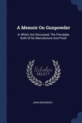 bokomslag Memoir On Gunpowder