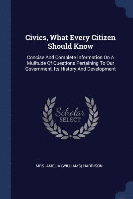 bokomslag Civics, What Every Citizen Should Know