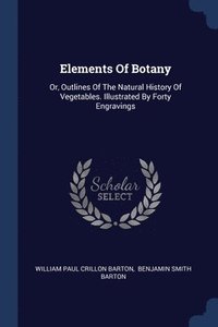 bokomslag Elements Of Botany