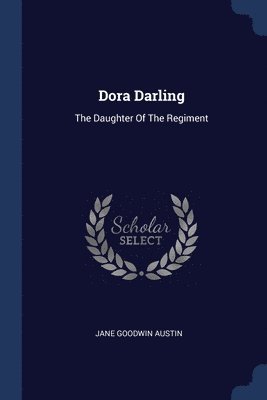 Dora Darling 1