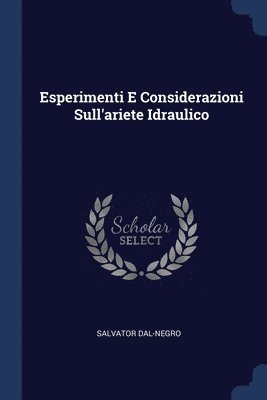 bokomslag Esperimenti E Considerazioni Sull'ariete Idraulico