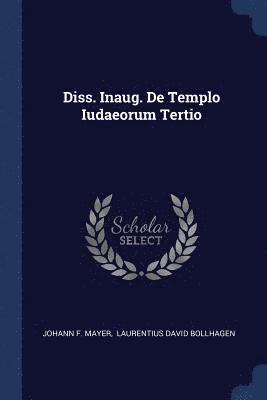 bokomslag Diss. Inaug. De Templo Iudaeorum Tertio