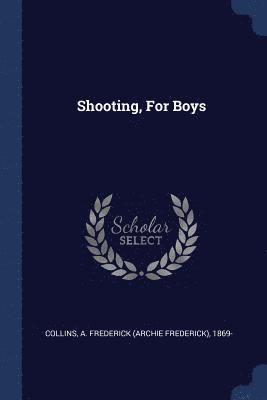 Shooting, For Boys 1