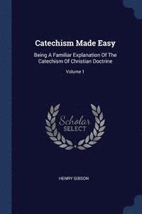 bokomslag Catechism Made Easy