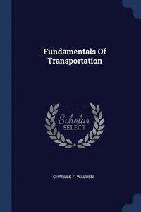 bokomslag Fundamentals Of Transportation